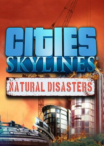 Cities: Skylines - Natural Disasters Steam Game Full Digital Cover DLC